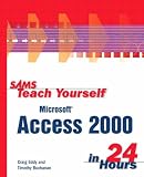 Sams Teach Yourself Microsoft Access 2000 in 24 Hours
