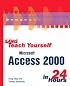 Sams Teach Yourself Microsoft Access 2000 in 24 Hours (Sams Teach Yourself)