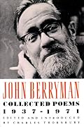 John Berryman: Collected Poems 1937-1971