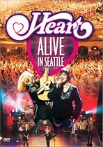 Heart - Alive in Seattle