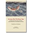 Across the Perilous Sea: Japanese Trade with China and Korea from the Seventh to the Sixteenth Centuries