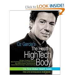 Oz Garcia's The Healthy High-Tech Body