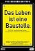 Produkt-Bild: Das Leben ist eine Baustelle