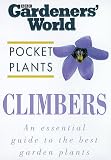 Books : Climbers ("Gardeners' World" Pocket Plants)