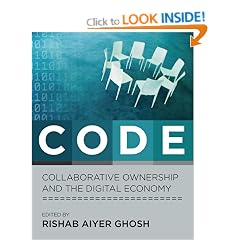 Code: Collaborative Ownership and the Digital Economy (Leonardo Books)