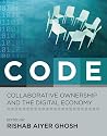 CODE: Collaborative Ownership and the Digital Economy (Leonardo Books)