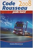 Code Rousseau Transport de marchandises : Permis Poids Lourd C-E (C)