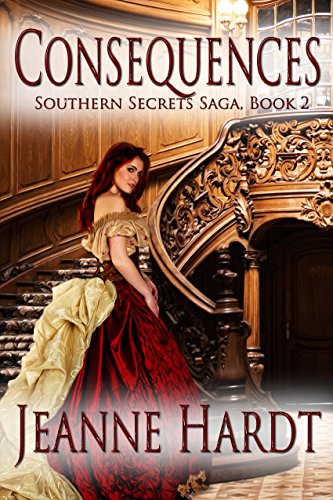 Consequences (Southern Secrets Saga Book 2)