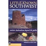 Little Known Southwest : Outdoor Destinations Beyond the Parks