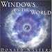 J. Donald Walters-Windows on The World