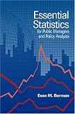 Essential Statistics for Public Managers and Policy Analysts
