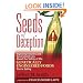 Seeds of Deception:  Exposing Industry and Government Lies About the Safety of the Genetically Engineered Foods You're Eating