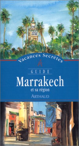 City Travel Guides Discounted  Livres : Marrakech et sa région
