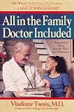 All in the Family, Doctor Included: Inspirational Stories Form the Heart of a Pediatrician