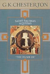 Saint Thomas Aquinas: The Dumb Ox