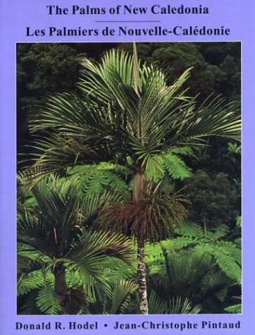 City Travel Guides Discounted  Books : The Palms of New Caledonia =: Les Palmiers de Nouvelle-Caledonie