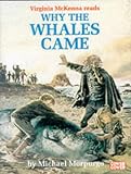 Why the Whales Came: Complete & Unabridged (Cover to Cover)