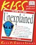 KISS Guide to the Unexplained (Keep It Simple Series)