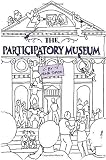 The Participatory Museum