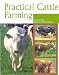 Practical
Cattle
Farming