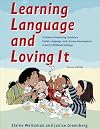 Learning Language and Loving It: A Guide to Promoting Children's Social, Language and Literacy Development