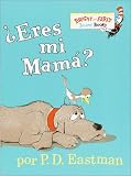 �Eres Mi Mama? (Bright & Early Board Books(TM)) (Spanish Edition)
