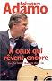 A ceux qui r�vent encore : Les Plus Belles Chansons d'une vie