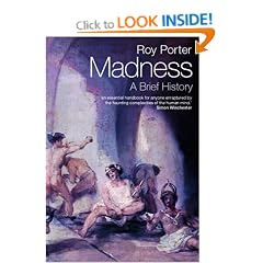 Madness: A Brief History
