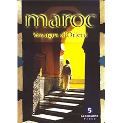 Maroc, voyages d'Orient