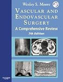 Vascular and Endovascular Surgery: A Comprehensive Review, Textbook with CD-ROM