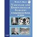Vascular and Endovascular Surgery: A Comprehensive Review, Textbook with CD-ROM