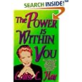 The Power Is Within You by  Louise Hay