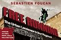 Freerunning: The Urban Landscape Is Your Playground