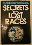 Secrets of the lost races : new discoveries of advanced technology in ancient civilisations