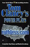Tom Clancy's Power Plays: Ruthless.Com (Tom Clancy's Power Plays)