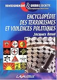 Encyclop�die des terrorismes et Violences politiques
