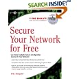 Secure Your Network for Free by Eric Seagren