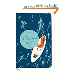 Schiffbruch mit Tiger (Fischer Taschenbibliothek)