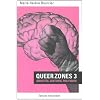 Queer Zones : Tome 3, Identit�s, cultures et politiques