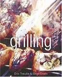 Grilling Eric Treuille, Birgit Erath