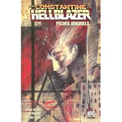 Hellblazer - John Constantine, Tome 1 : P�ch�s originels