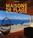 Maisons de plage : Du monde entier