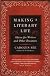 Making a Literary Life
