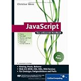 JavaScript: Mit umfangreichem Teil zu Web 2.0 und Ajax: Das umfassende Handbuch.inkl, Ajax (Galileo Computing)von "Christian Wenz"