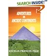Adventures on Ancient Continents by  Cecelia Frances Page