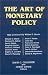 Search : The Art of Monetary Policy