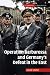 Operation Barbarossa and Germany's Defeat in the East (Cambridge Military Histories)