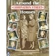 'coronation Street': Around the Houses