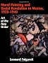 Mural Painting and Social Revolution in Mexico, 1920-1940: Art of the New Order