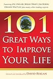 101 Great Ways to Improve Your Life
